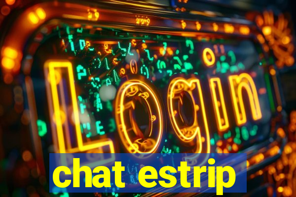 chat estrip